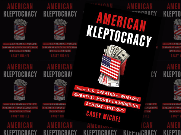 Casey Michel s American Kleptocracy Reviewed in NY Review of Books