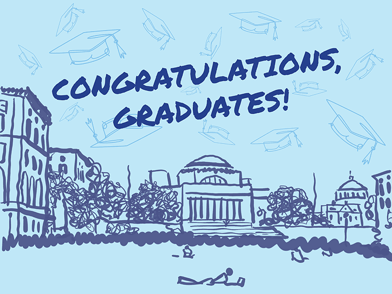 Cartoon sketch of Columbia campus with "Congratulations Graduates!" written across it. Click leads to post about this graduates.
