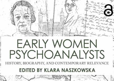 Klara Naszkowska’s “Early Women Psychoanalysts” Published by Routledge